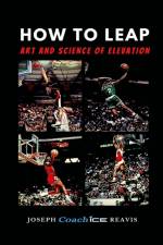 How To LEAP af Joseph Coach Ice Reavis