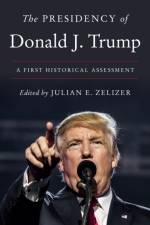 The Presidency of Donald J. Trump