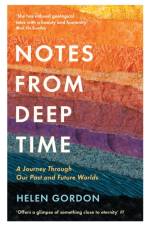 Notes from Deep Time af Helen Gordon