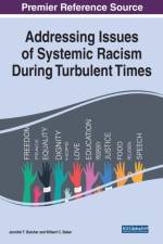 Addressing Issues of Systemic Racism During Turbulent Times