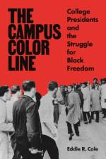 The Campus Color Line af Eddie R. Cole