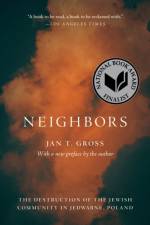 Neighbors af Jan T. Gross