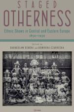 Staged Otherness af Dominika Czarnecka