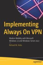 Implementing Always On VPN af Richard M. Hicks