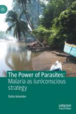 The Power of Parasites af Dalia Iskander
