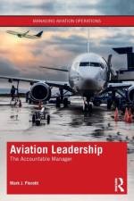 Aviation Leadership af Mark J. Pierotti