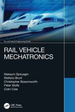 Rail Vehicle Mechatronics af Maksym (Central Queensland University Spiryagin