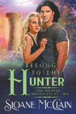 I Belong To The Hunter af Sloane McClain