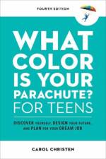 What Color Is Your Parachute? for Teens af Carol Christen