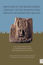 Frontiers of the Roman Empire: The Lower German Limes af David J. Breeze