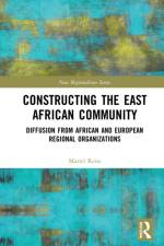 Constructing the East African Community af Mariel (Philips-University Marburg Reiss