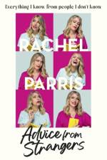 Advice from Strangers af Rachel Parris