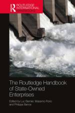 The Routledge Handbook of State-Owned Enterprises