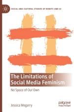 The Limitations of Social Media Feminism af Jessica Megarry