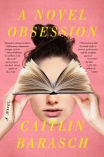 A Novel Obsession af Caitlin Barasch