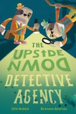The Upside-Down Detective Agency af Ellie Hattie