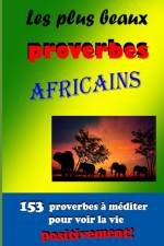 Les plus beaux proverbes africains af Angélique Mathieu-Tanguy