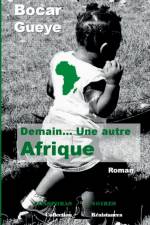 Demain... Une autre Afrique af Bocar Gueye