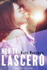Non ti lascero af Kate Hartman