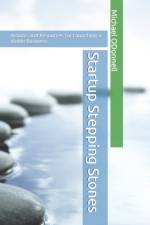 Startup Stepping Stones af Michael Odonnell