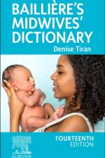 Bailliere's Midwives' Dictionary af Denise (Chief Executive Office/Education Director Tiran