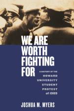 We Are Worth Fighting for af Joshua M. Myers