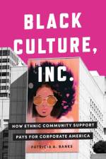 Black Culture, Inc. af Patricia A. Banks