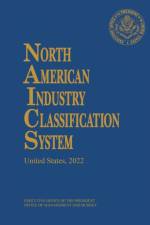 North American Industry Classification System, 2022