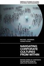 Navigating Corporate Cultures From Within af Michael (Copenhagen Business School Jakobsen