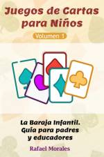Juegos de Cartas para Ninos, Vol. 1 af Rafael Morales