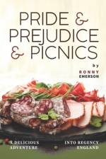 Pride & Prejudice & Picnics af Ronny Emerson