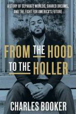 From the Hood to the Holler af Charles Booker