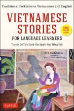 Vietnamese Stories for Language Learners af Tri C. Tran