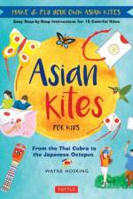Asian Kites for Kids