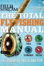 The Total Fly Fishing Manual af Joe Cermele