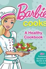 Barbie Cooks! A Healthy Cookbook af Mattel