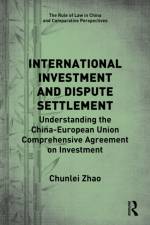 International Investment and Dispute Settlement af Chunlei (Chunlei Zhao Zhao