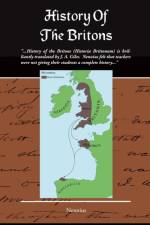 History of the Britons (Historia Brittonum) af Nennius
