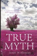 True Myth af James W Menzies