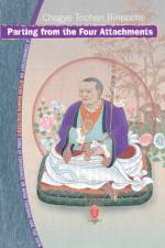 Parting from the Four Attachments af Chogye Trichen