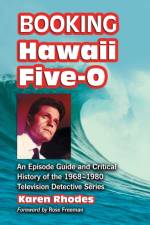 Booking Hawaii Five-O af Karen Rhodes