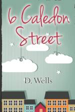6 CALEDON STREET af D. Wells