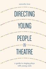 Directing Young People in Theatre af Samantha Lane