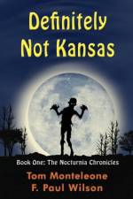 Definitely Not Kansas af F Paul Wilson