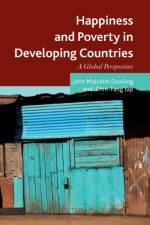 Happiness and Poverty in Developing Countries af John Malcolm Dowling