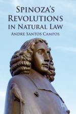 Spinoza's Revolutions in Natural Law af A. Campos