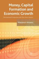 Money, Capital Formation and Economic Growth af Masanori Amano