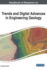 Handbook of Research on Trends and Digital Advances in Engineering Geology