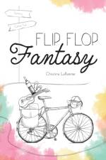Flip Flop Fantasy af Christina Laflamme