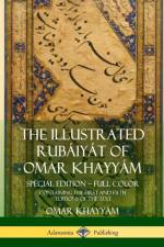 The Illustrated Rubaiyat of Omar Khayyam af Omar Khayyam